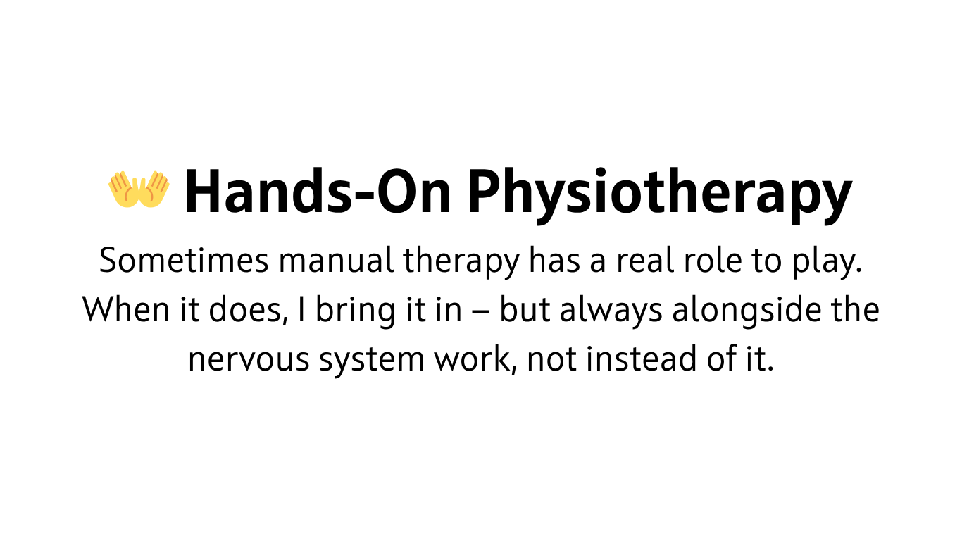Hands-on physiotherapy — when manual assessment or treatment genuinely adds value