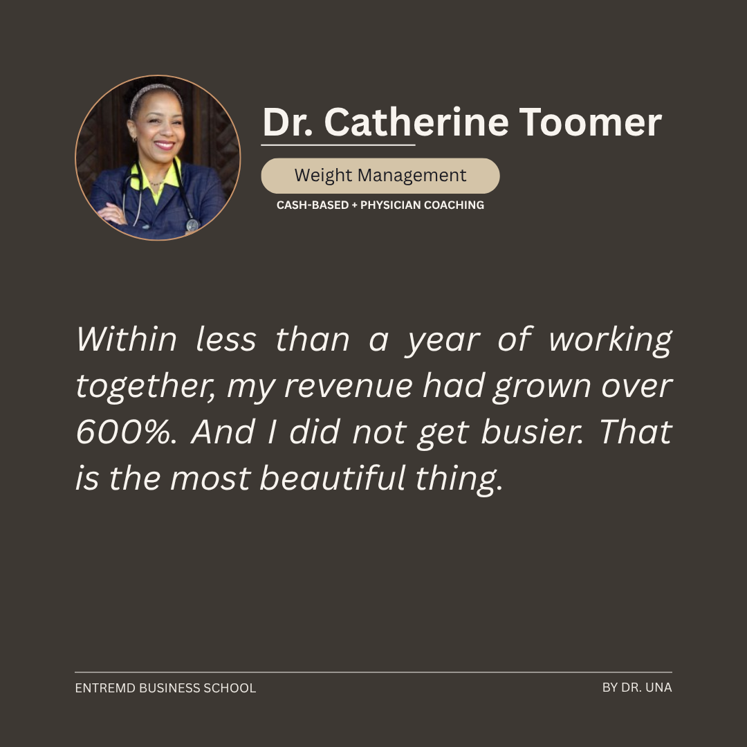 Dr. Catherine Toomer, Weight Management, EntreMD Business School, EBS, Physician, Entrepreneur