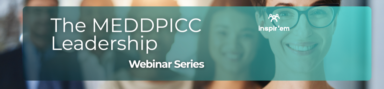 inspir'em | MEDDPICC Leadership Webinar Series banner
