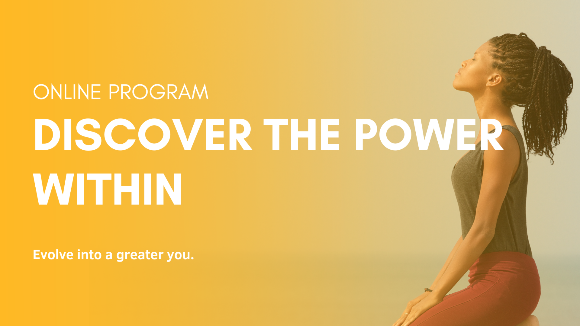 Discover the Power Within program
