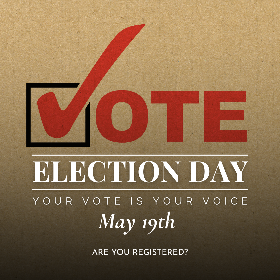 Election Day is May 19th