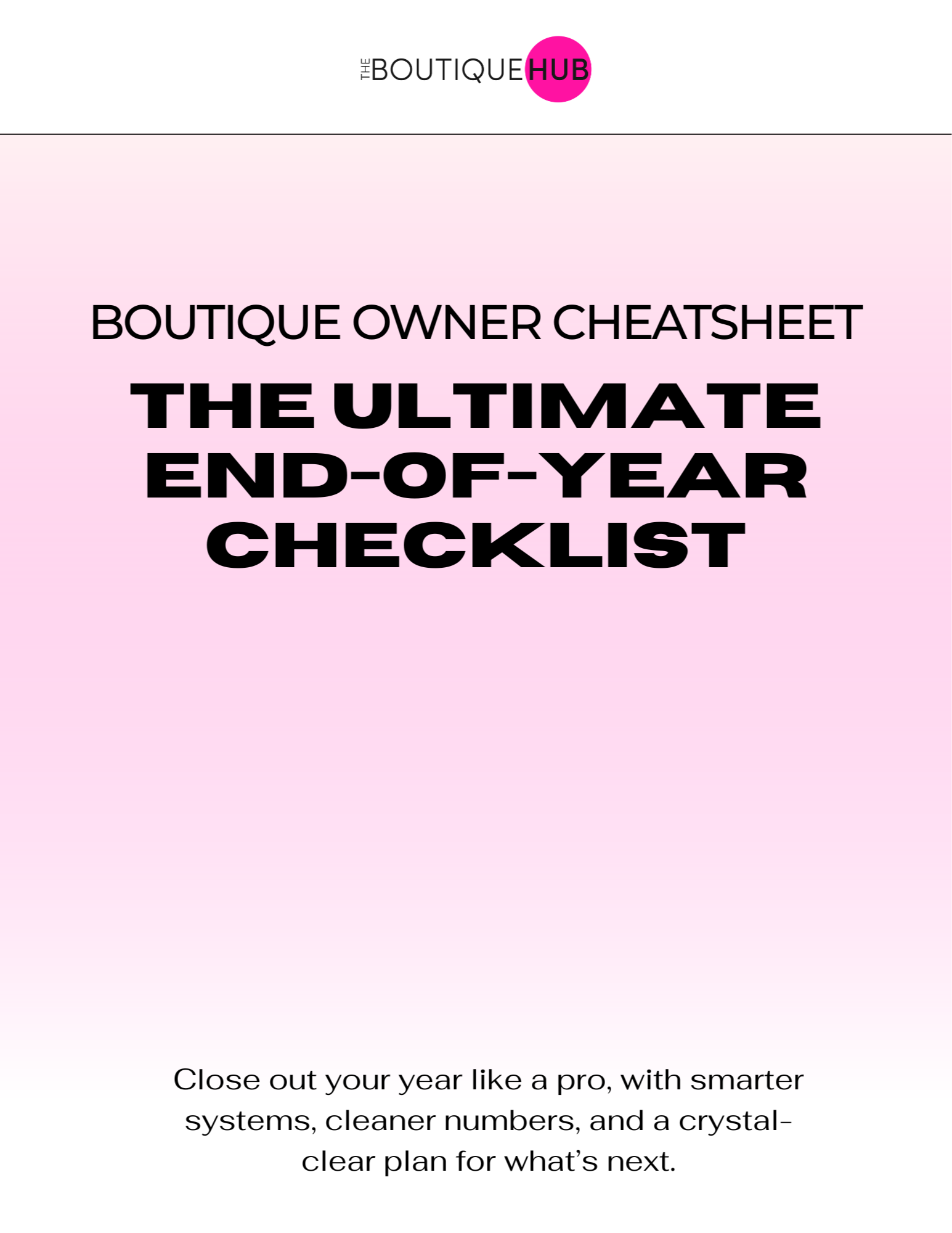 The Ultimate End-of-Year Checklist for Boutique Owners