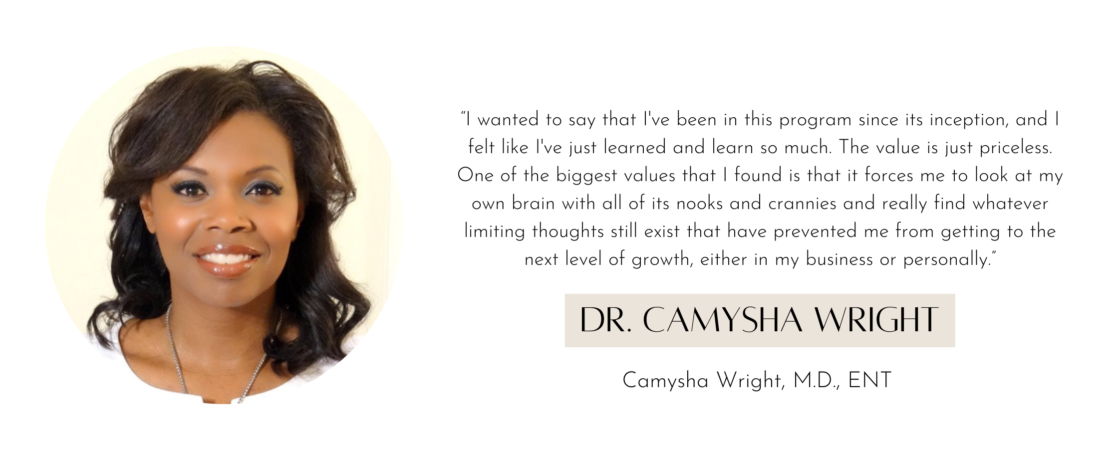 Dr. Camysha Wright, Founder testimonial