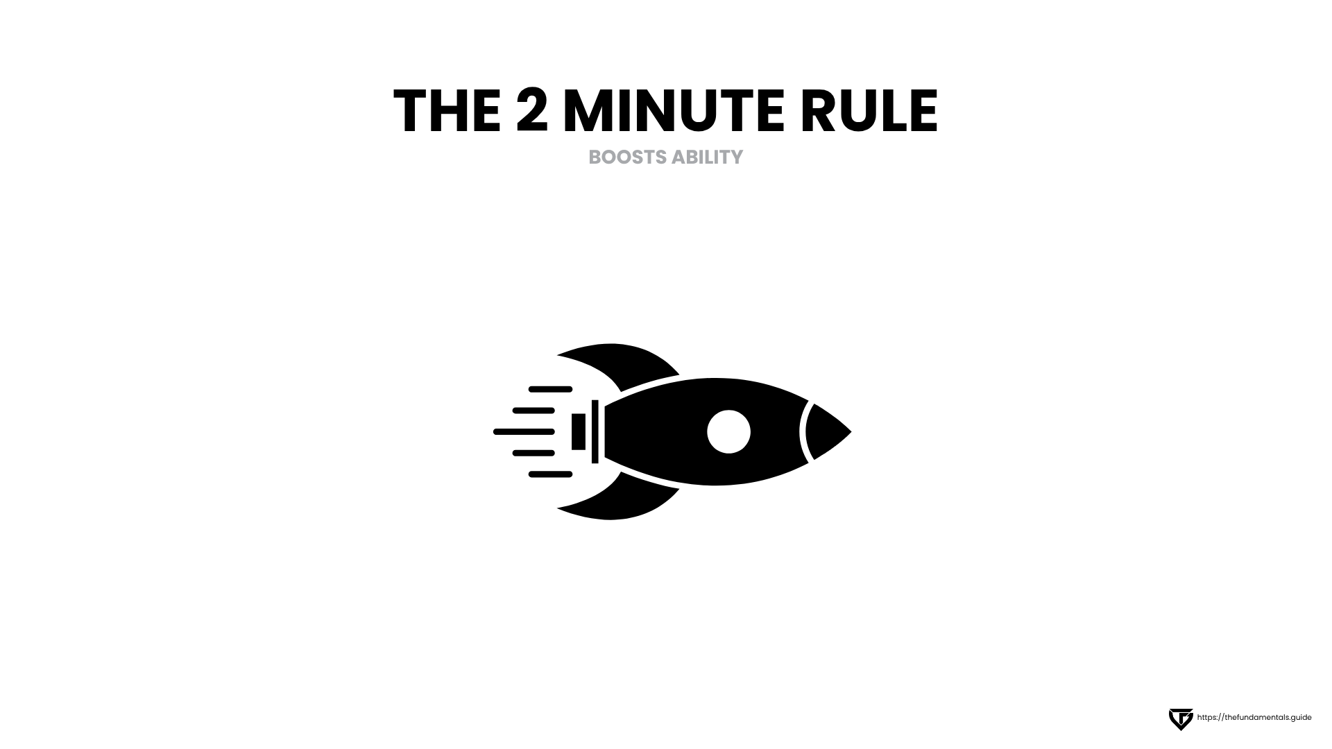 the 2 minute rule boosts ability