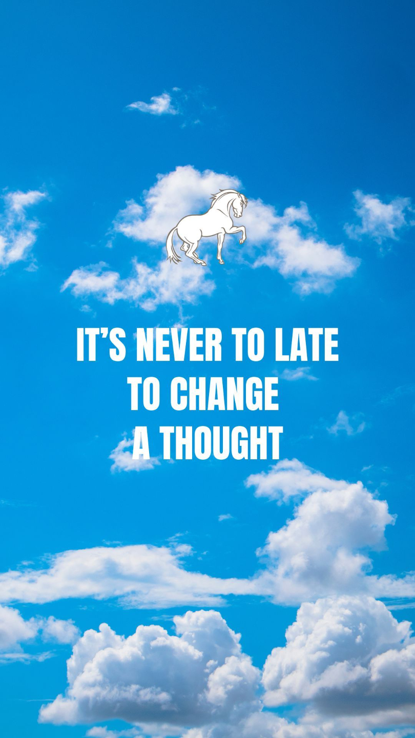 it is never too late to change a thought motivational mindset wallpaper