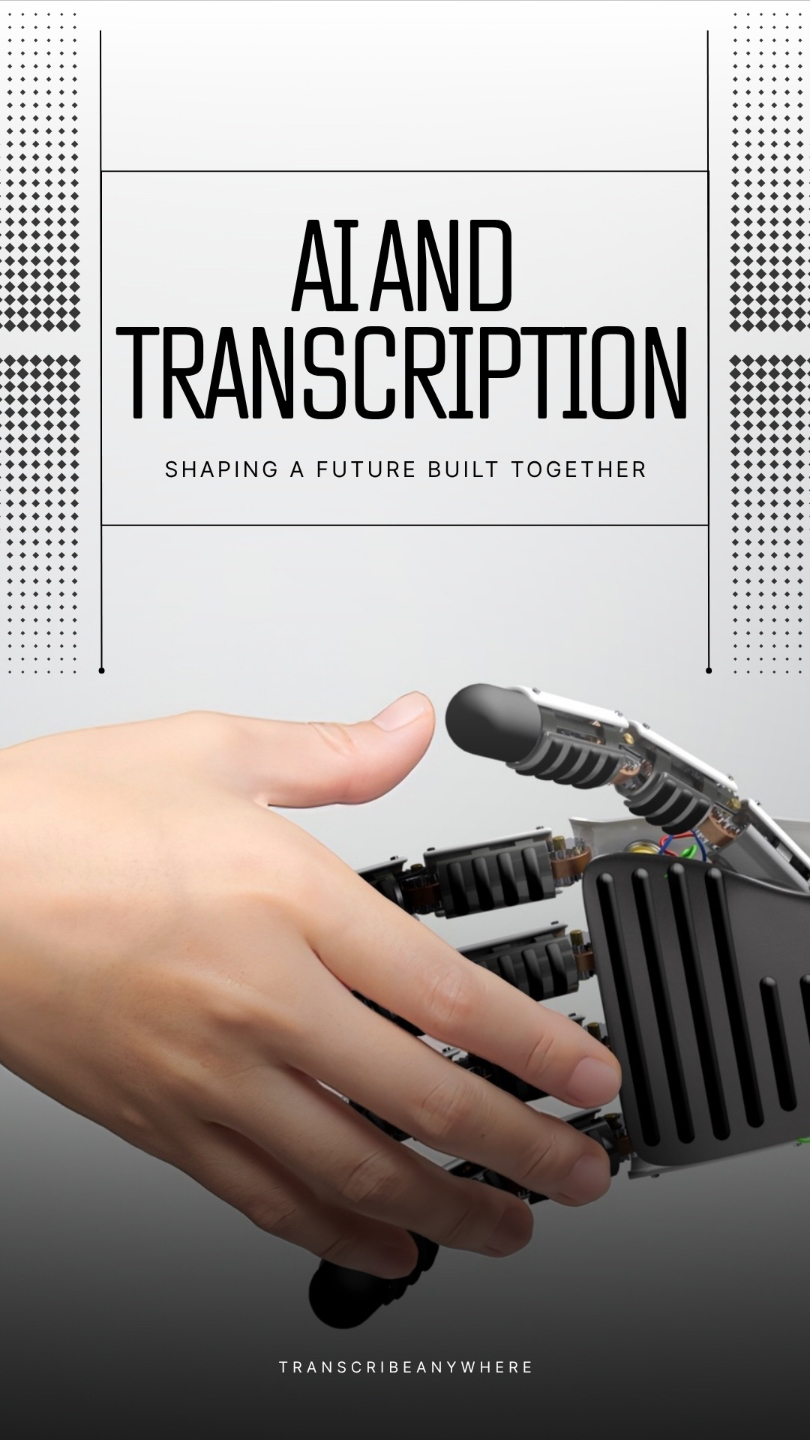 AI & Transcription (shaping a future built together)