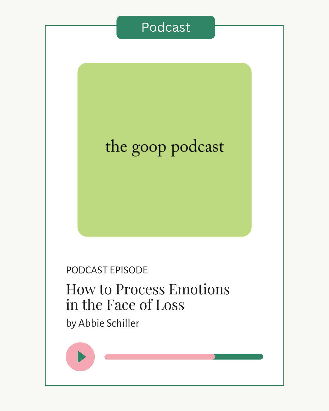 processing emotions and loss goop Abbie Schiller