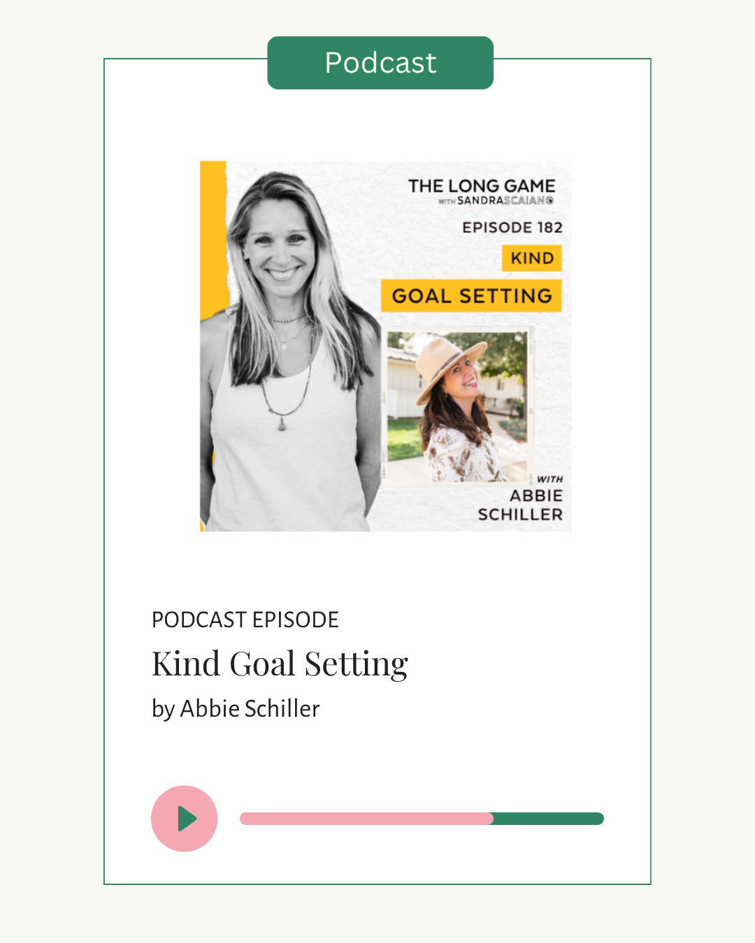 long game goal setting abbie schiller