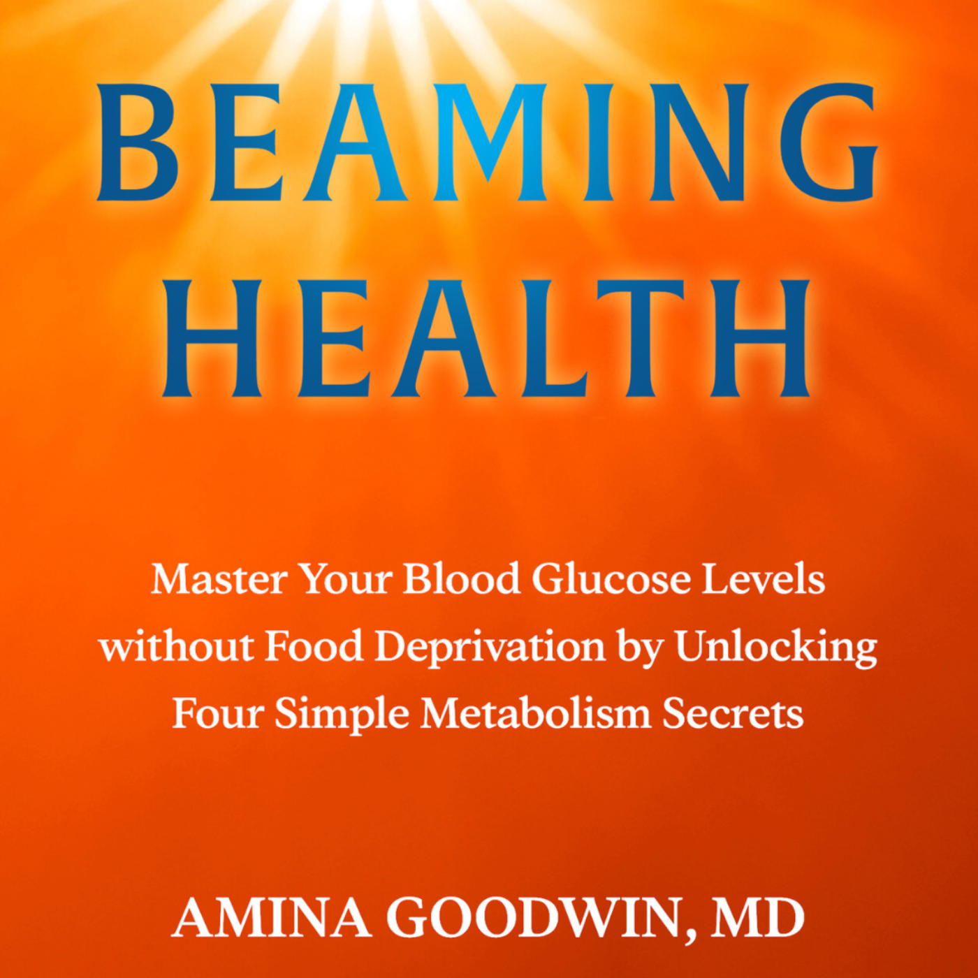 Beaming Health book cover by Amina Goodwin, MD