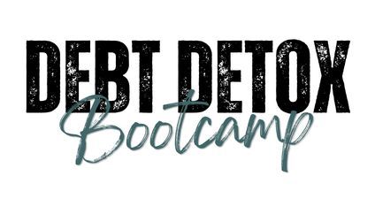 Stylized writing that says Debt Detox Bootcamp