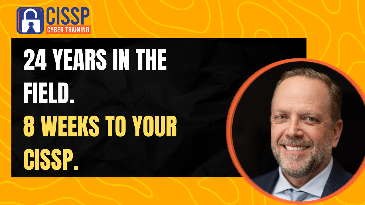 Pass The CISSP - 8 Weeks to Success