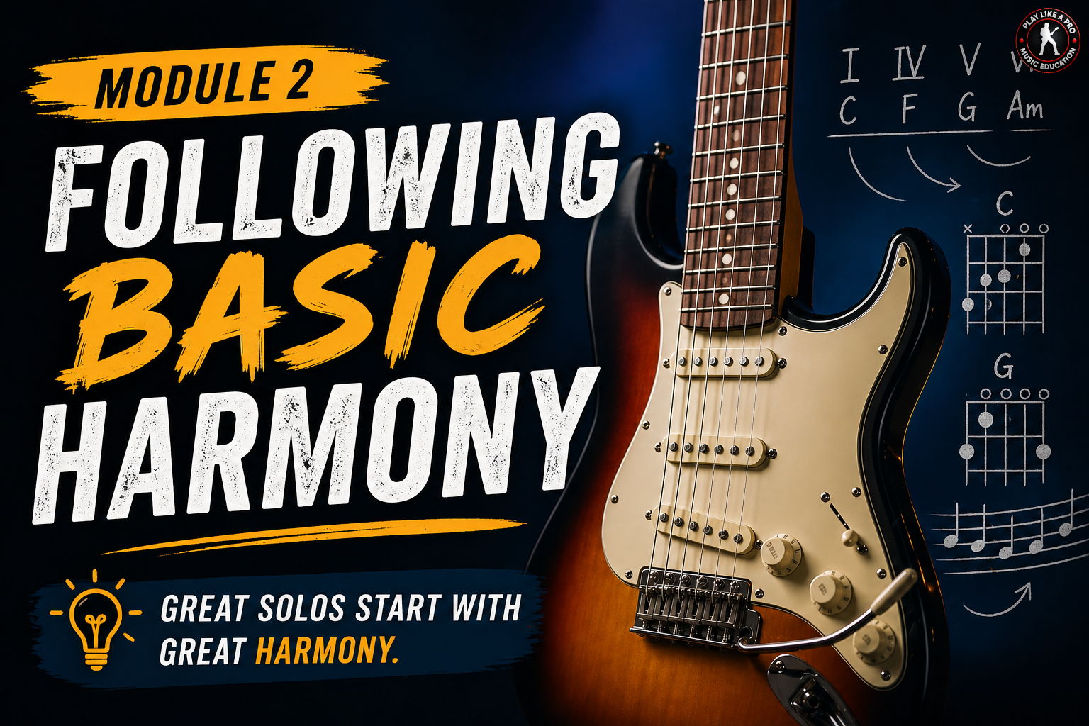 Module 2: Following Basic Harmony