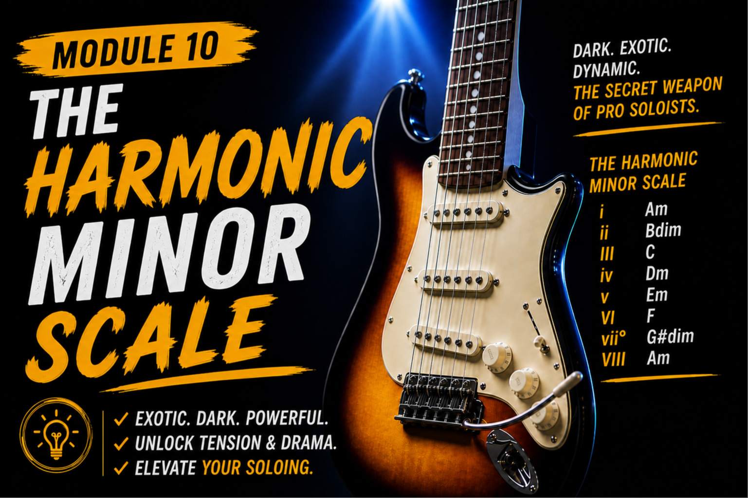 Module 10: The Harmonic Minor Scale