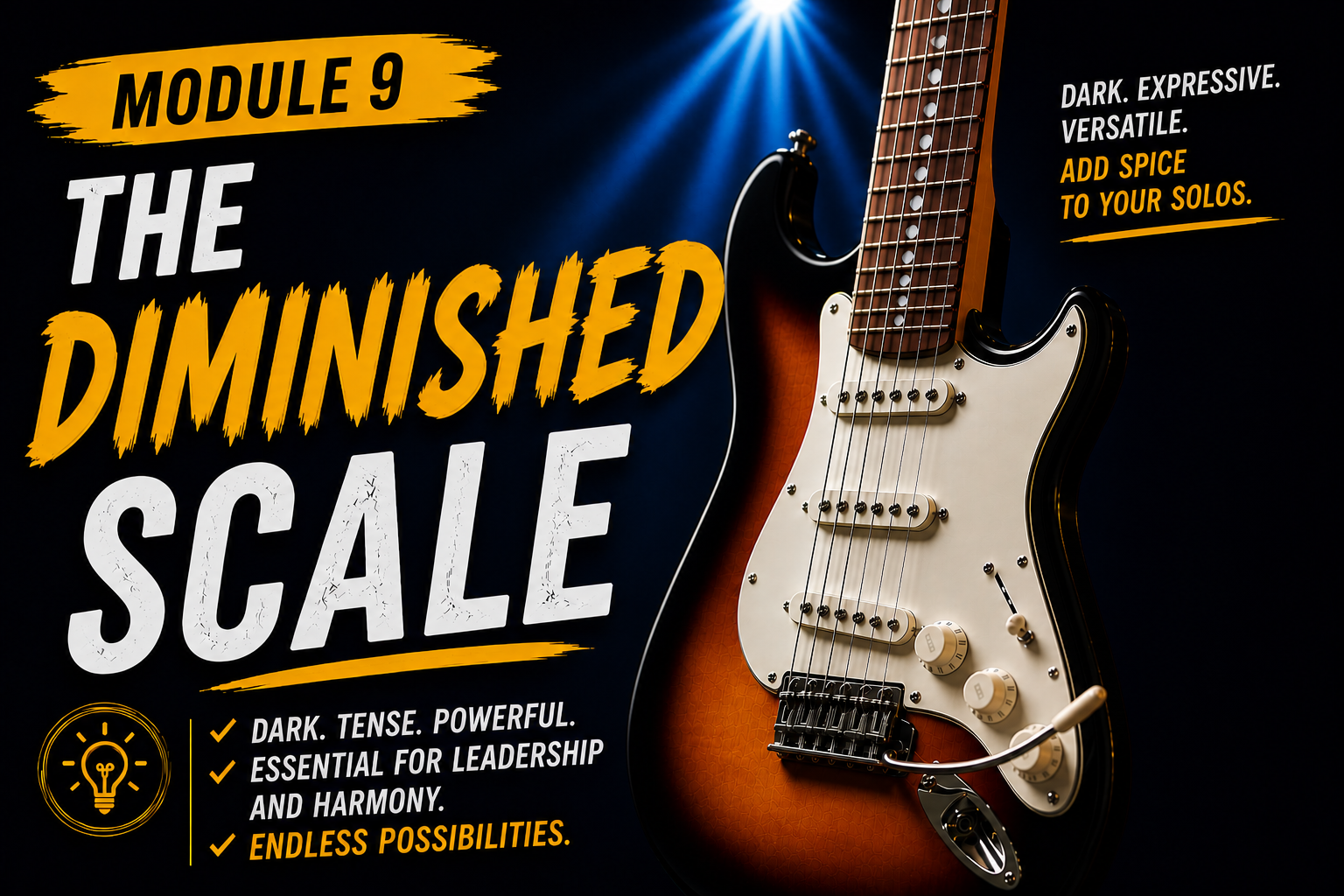 Module 9: The Diminished Scale