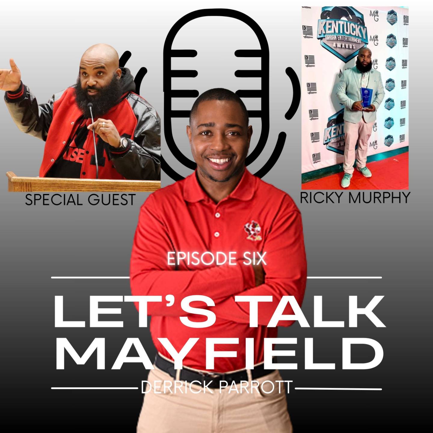 Episode 6: It Takes a Village — Ricky Murphy on Giving Back, Mentorship & Mayfield Pride