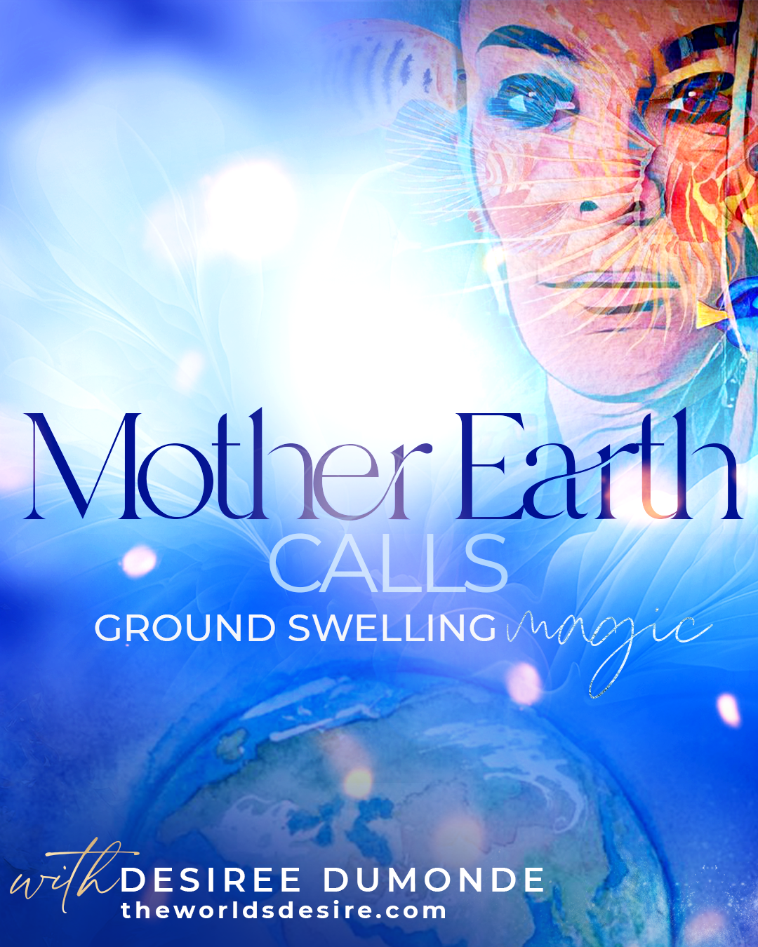 Mother Earth Calls