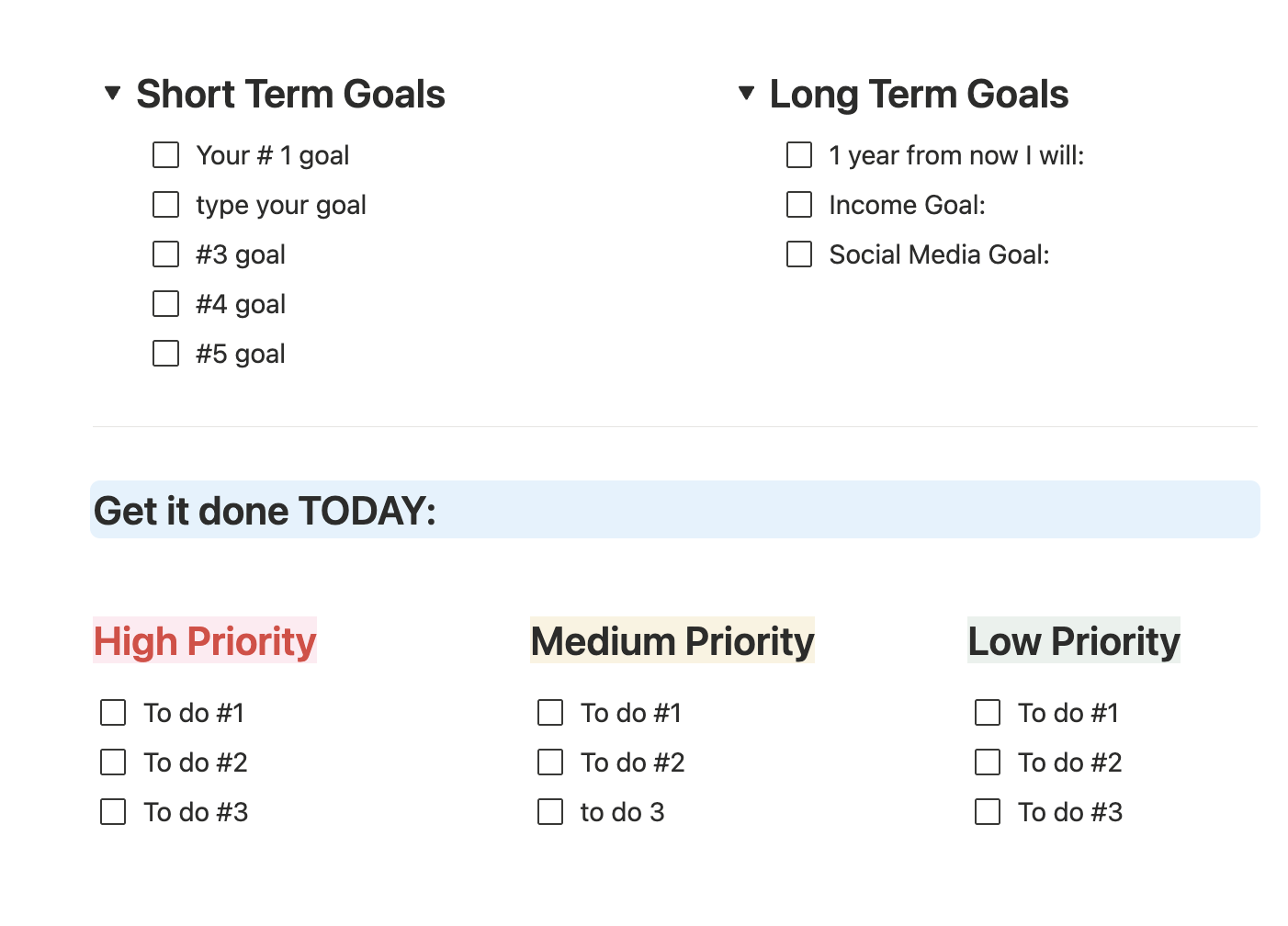 The Goals and Daily To-Dos page showing short-term goals (5 slots), long-term goals (1-year vision, income goal, social media goal), and a Get it done TODAY section with high, medium, and low priority columns