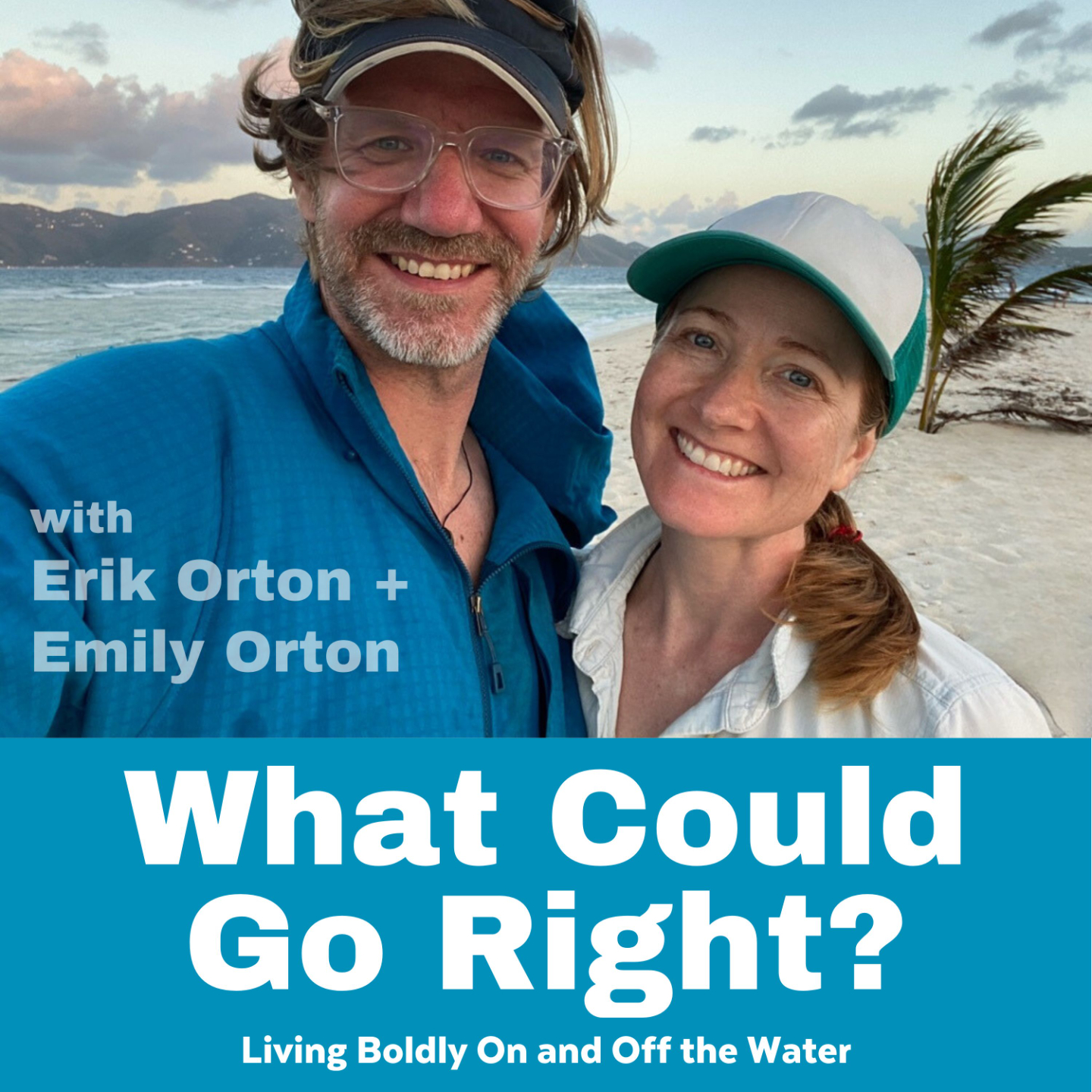 What Could Go Right? Podcast