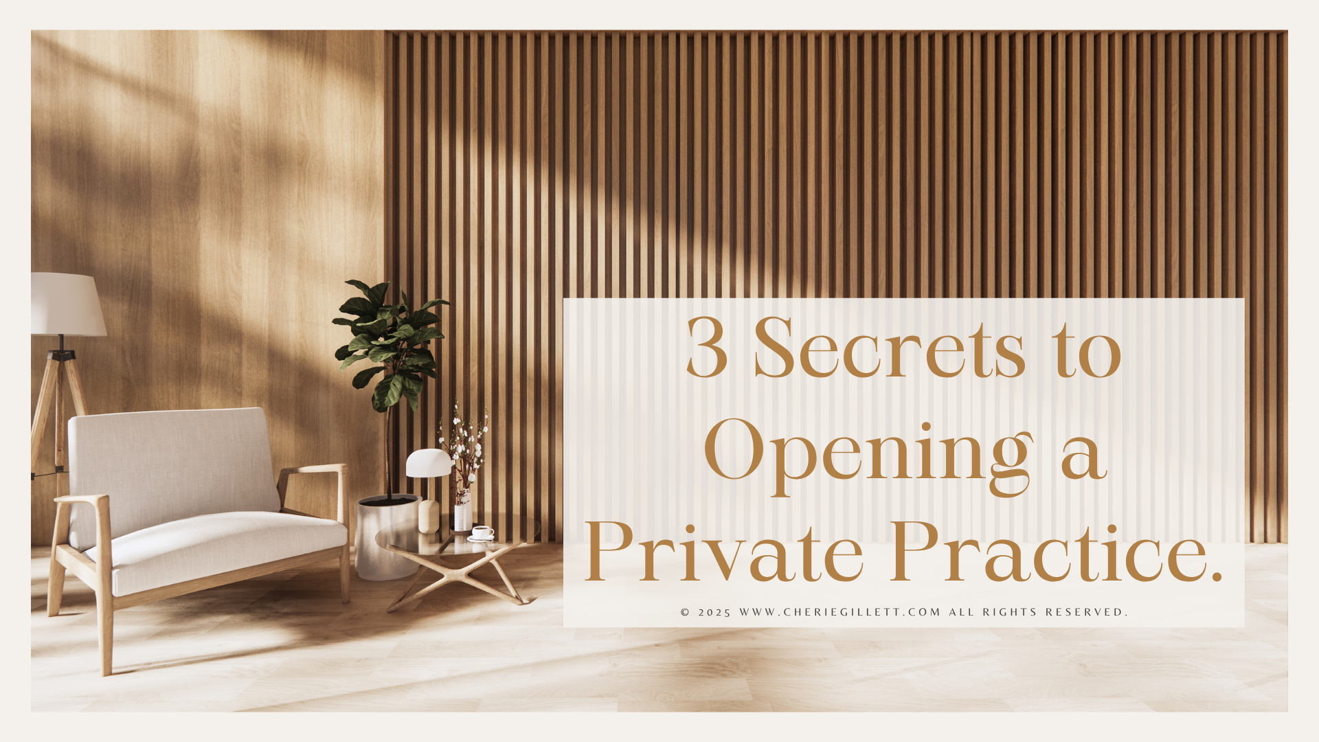 3 Secrets to Opening a Private Practice