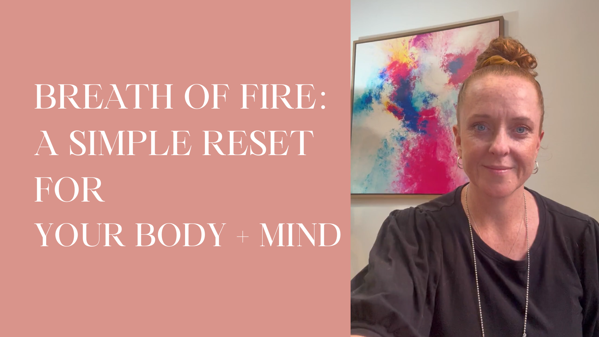 Breath of Fire: A Simple Reset for Your Body + Mind