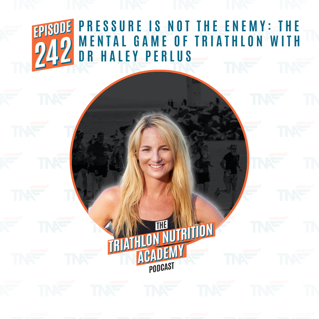 Pressure Is Not the Enemy: The Mental Game of Triathlon with Dr Haley Perlus