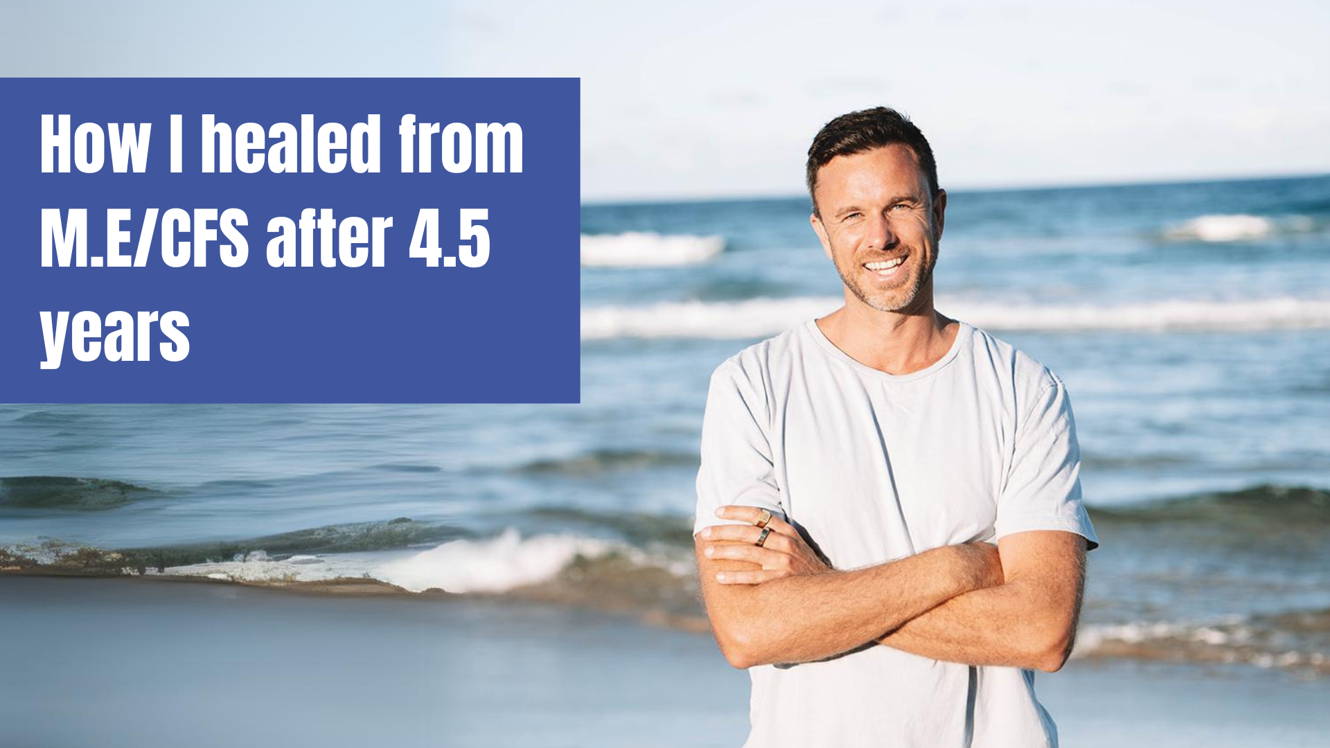 How I healed from ME/CFS