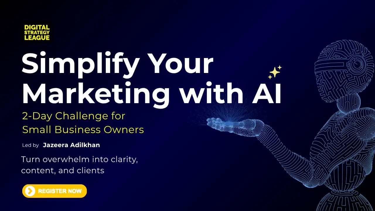 Join Jazeera Adilkhan’s live 2-day AI marketing challenge and learn how to improve AI visibility, simplify your marketing, create 30 days of content, and build a step-by-step marketing system using the ABCD Marketing Growth System™.