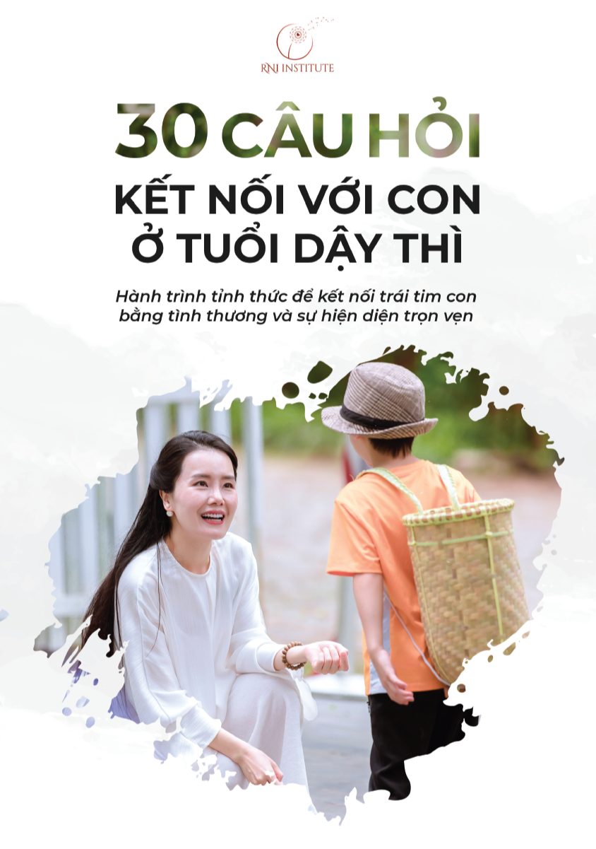 30 Câu Hỏi Kết Nối Với Con ở Tuổi Dậy Thì