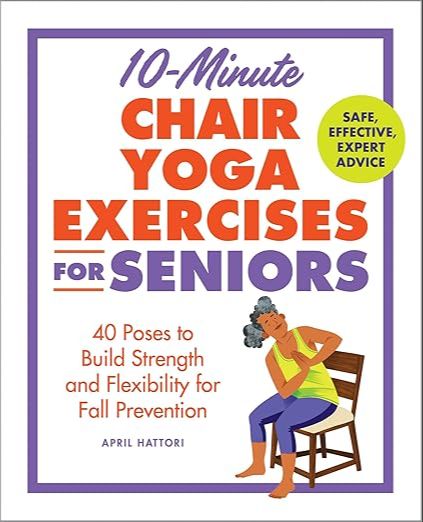 10-Minute Chair Yoga Exercises for Seniors book cover