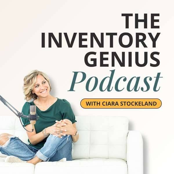 The Inventory Genius Podcast with Ciara Stockeland