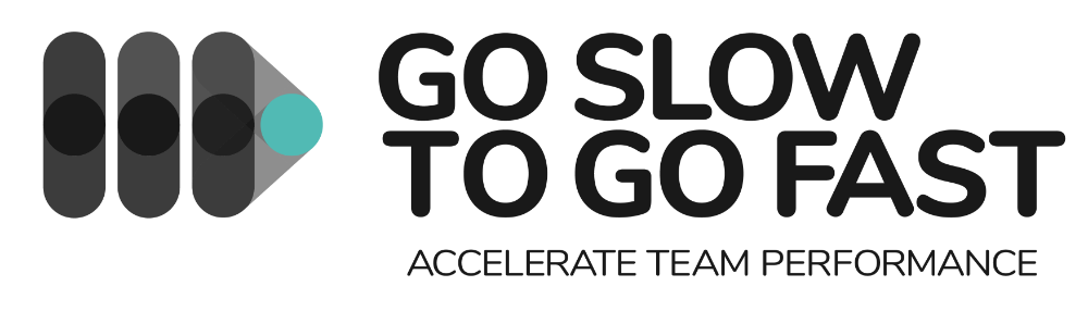 Go Slow to Go Fast Logo