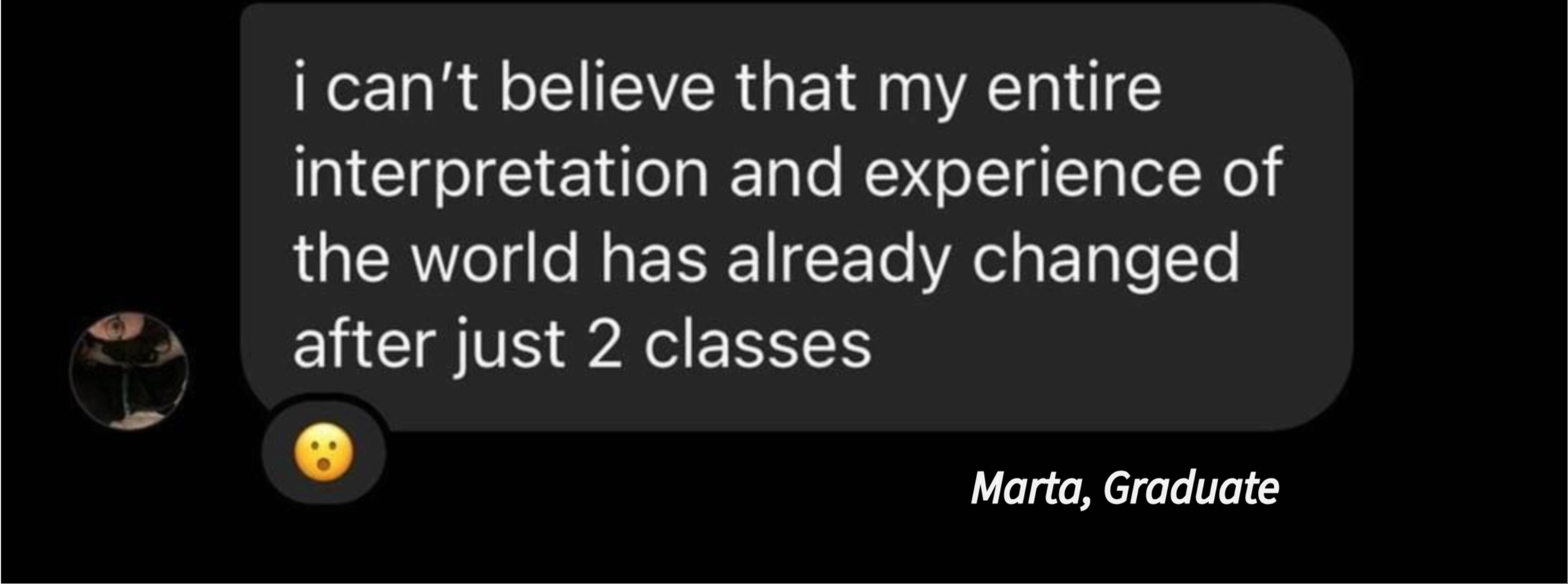 Hypnosis Student says this training changed their "interpretation and experience of the world" after just two classes. 