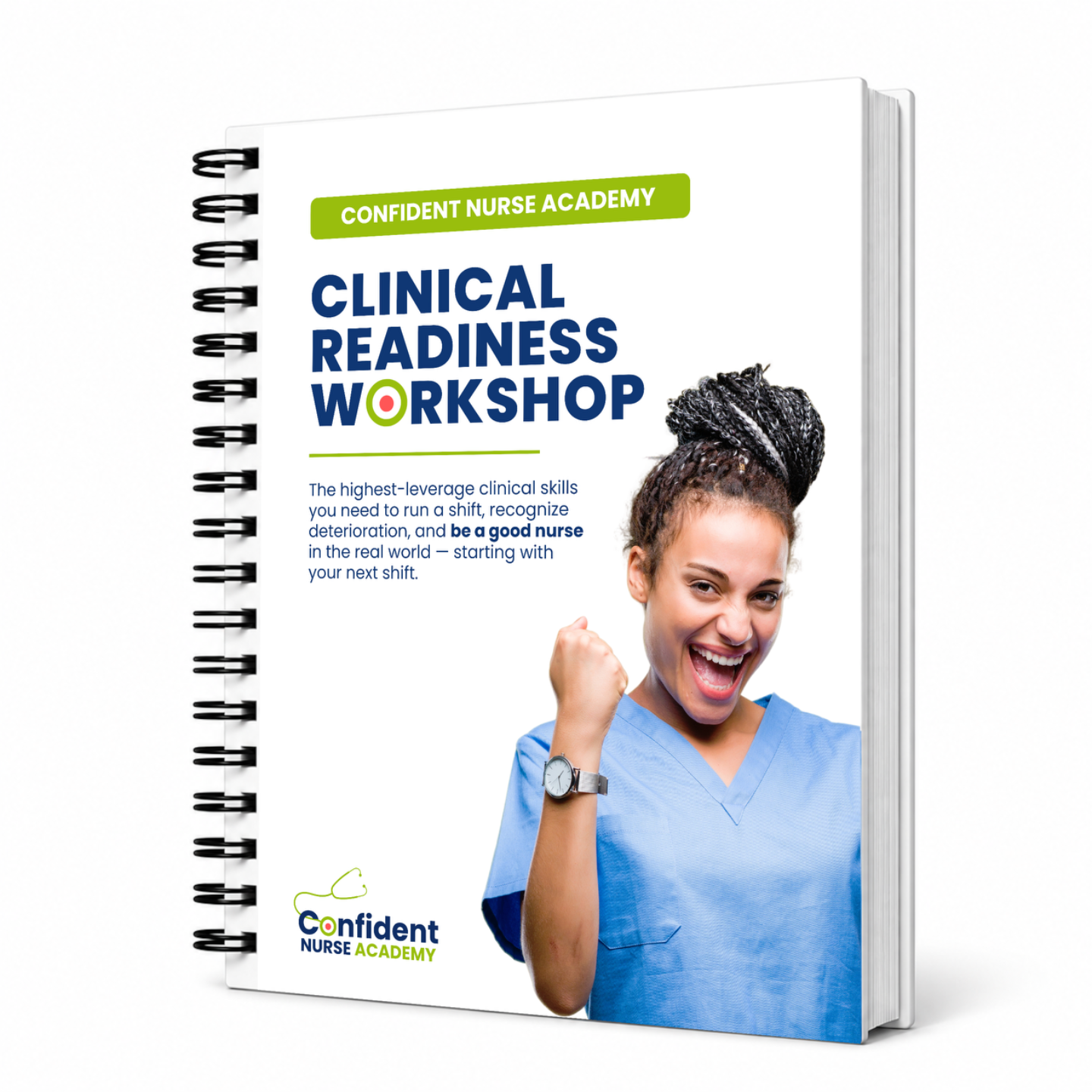 Confident Nurse Academy Clinical Readiness Workshop workbook