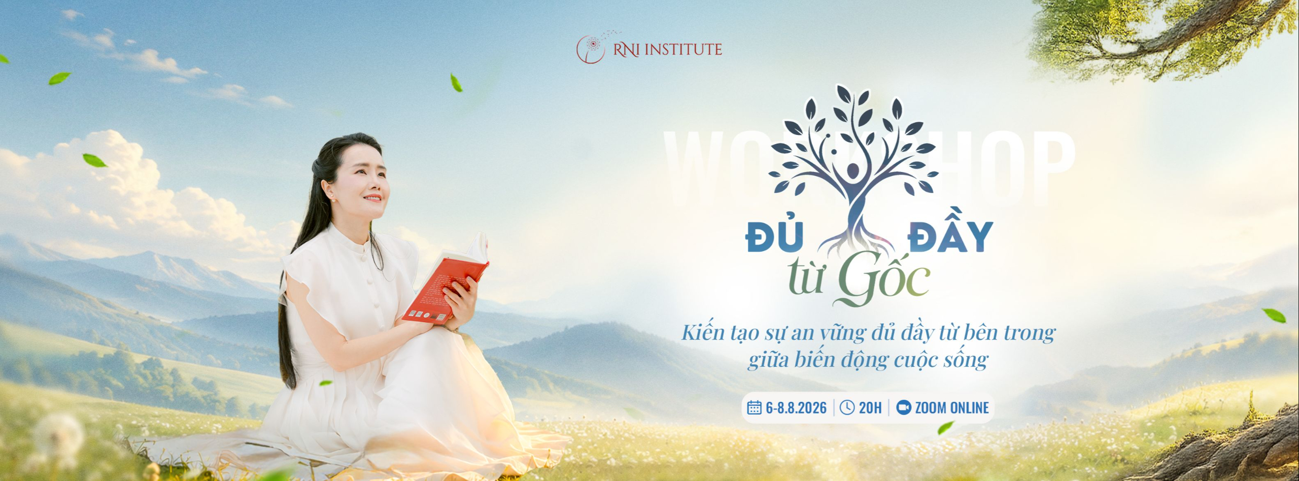 Workshop Đủ Đầy Từ Gốc, Coach Ruby Nguyen, Học viện RNI, 6-8.8.2026, 20H, Zoom Online