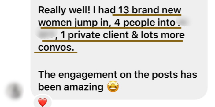 Client message: 13 brand new women jumped in, 4 people into an offer, 1 private client, and lots more conversations.