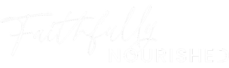 Faithfully Nourished