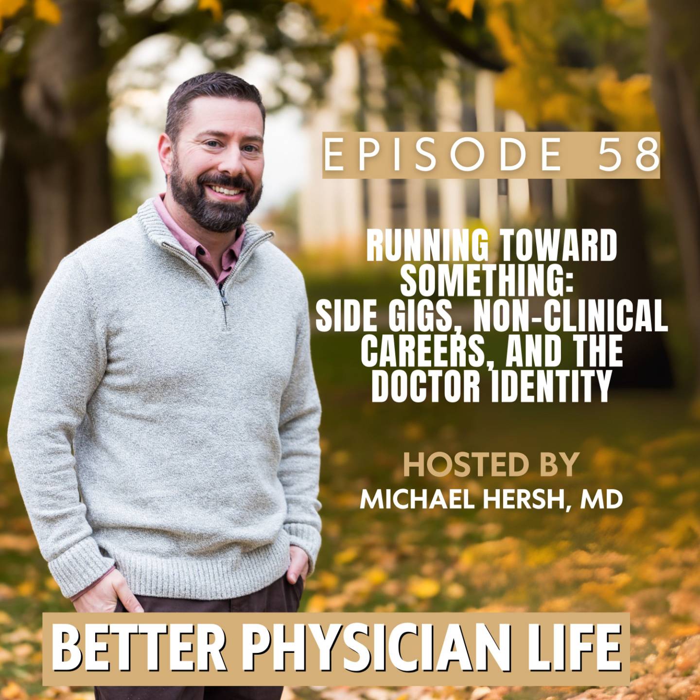 Better Physician Life coaching