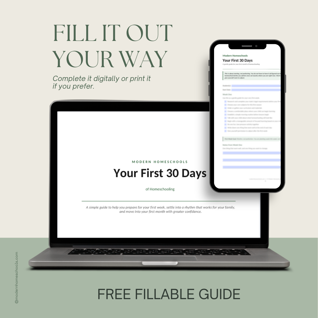 Your First 30 Days of Homeschooling fillable guide displayed on a laptop and phone, with the option to complete it digitally or print it.