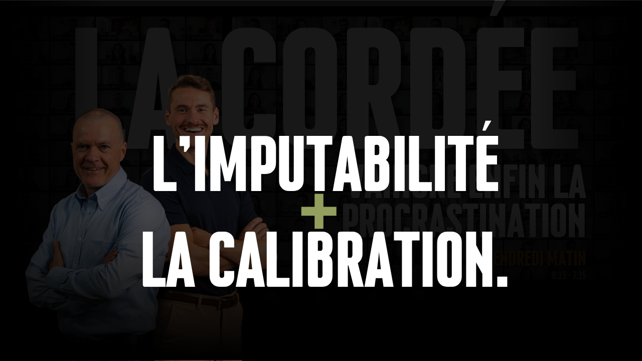 L'imputabilité + la calibration