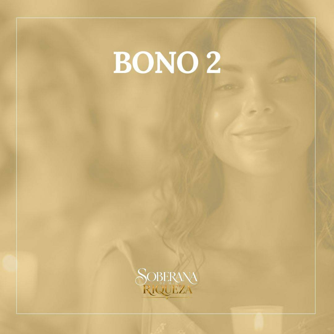 Bono 2 · Prácticas y rituales