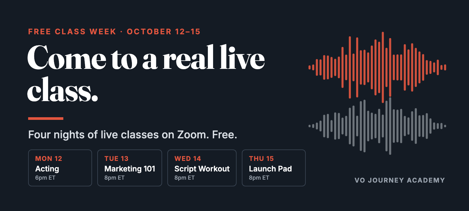 Free Class Week, October 12 to 15: Acting, Marketing 101, Script Workout and Launch Pad, live on Zoom