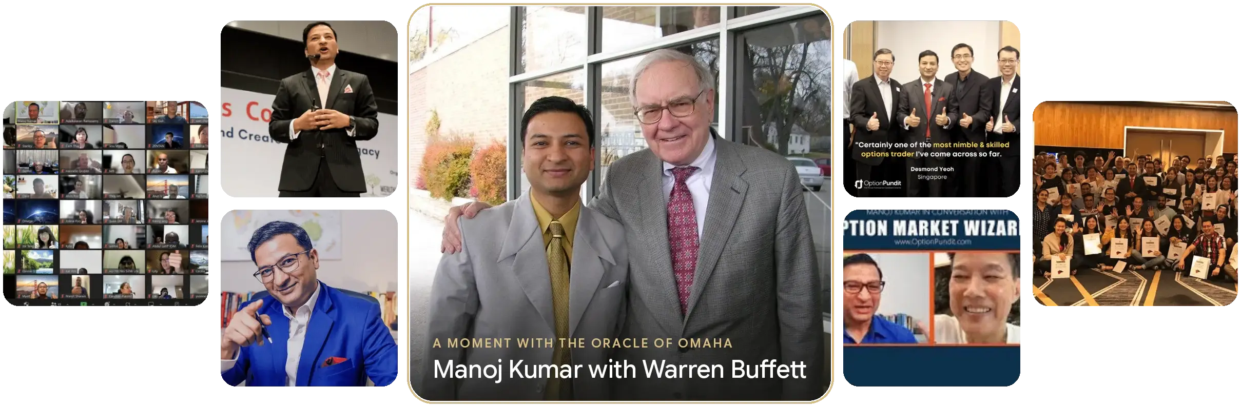 Manoj Kumar with Warren Buffett, alongside students, online cohorts, keynotes and in-person workshops