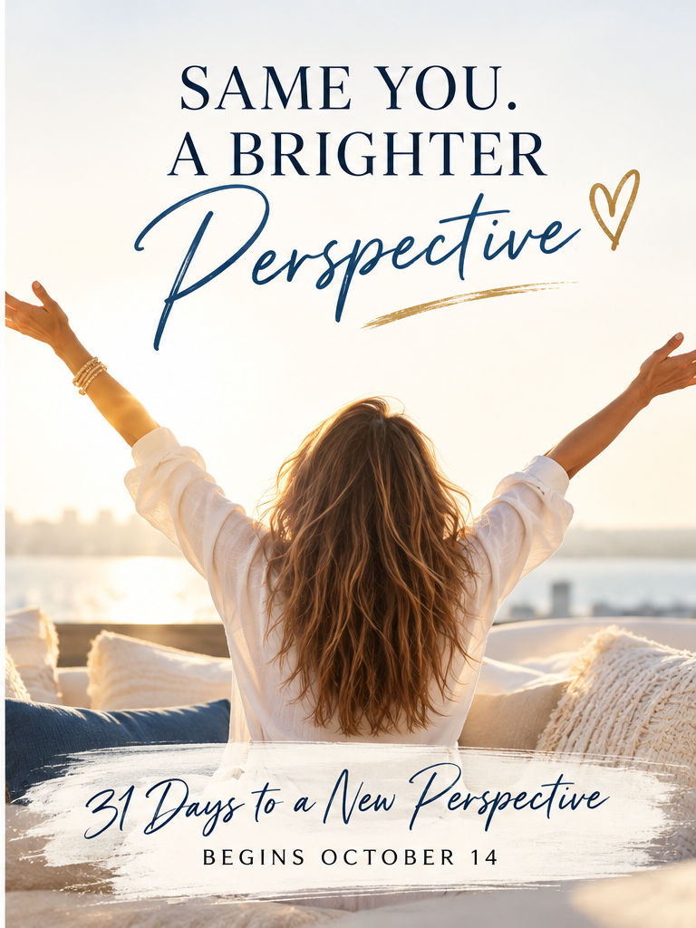 Choose your 31-day perspective experience