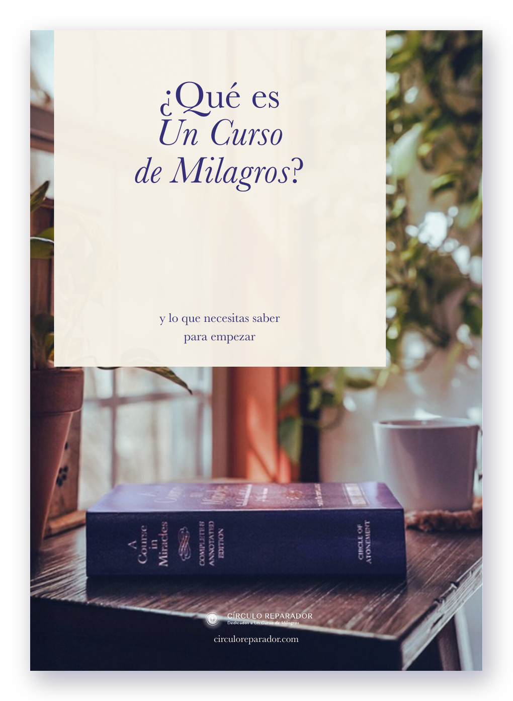 Portada de la guía «¿Qué es Un Curso de Milagros?»