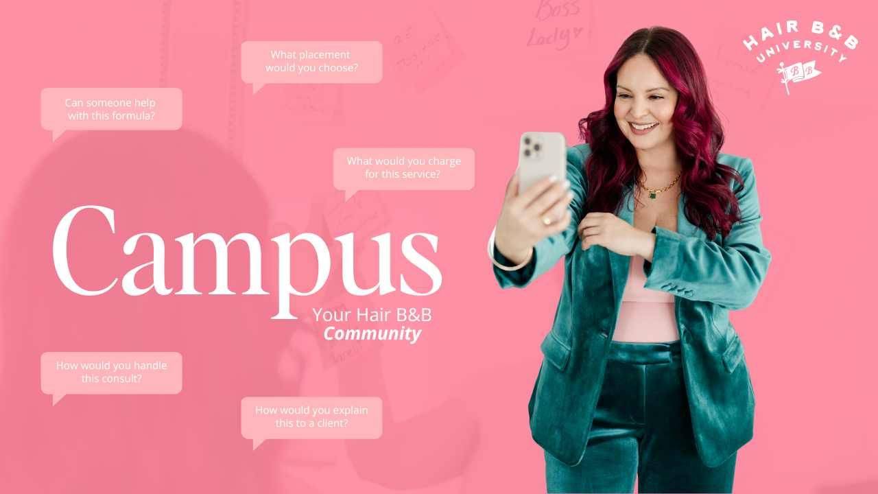 The Campus, the private Hair B&B University community in the app