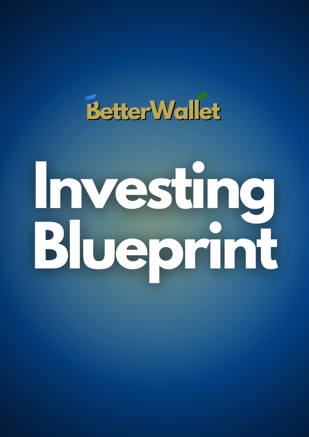 Your Investing Blueprint guide