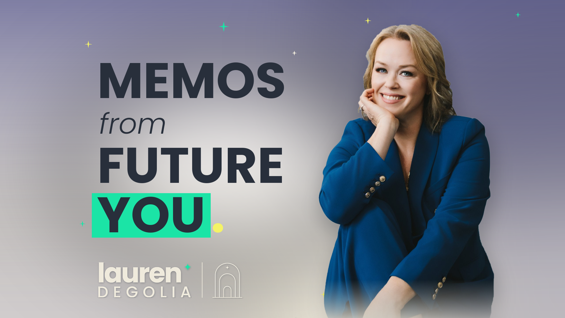 Memos from Future You