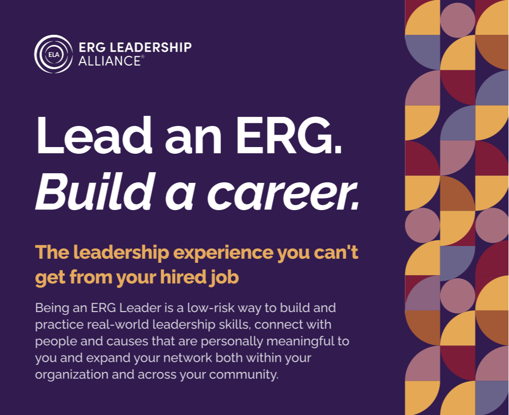 Lead an ERG. Build a career. ELA infographic cover