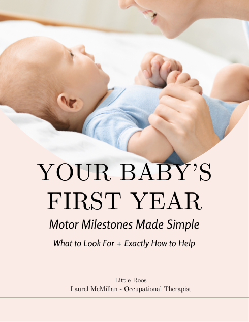 Cover of Your Baby’s First Year: Motor Milestones Made Simple by Laurel McMillan