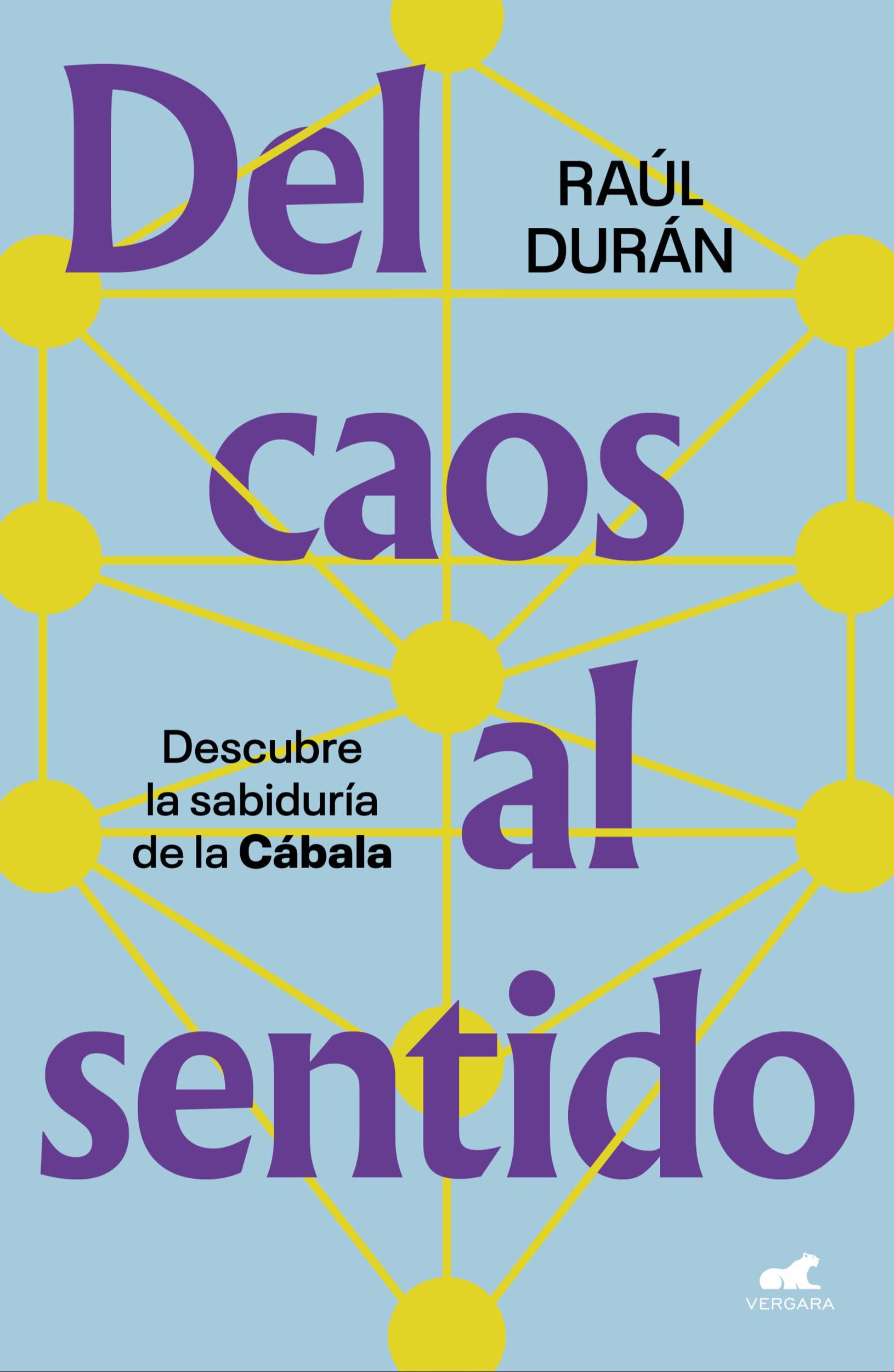 Cubierta del libro Del caos al sentido, de Raúl Durán
